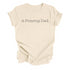 A Praying Dad/Product of a Praying Dad Matching T-shirt Set (Multiple Colors)